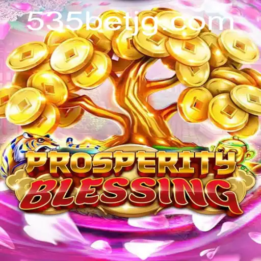 Embark on a Journey of Fortune with ProsperityBlessing at 535Bet.com