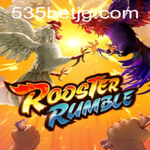 Exploring RoosterRumble: An Engaging Game on 535Bet.com