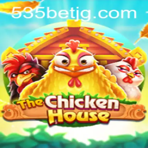Exploring The Dynamic World of 'TheChickenHouse': An Innovative Gaming Experience with 535Bet.com